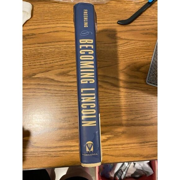 Becoming Lincoln, Freehling, William W., Very Good Book Hard Cover - Picture 3 of 3